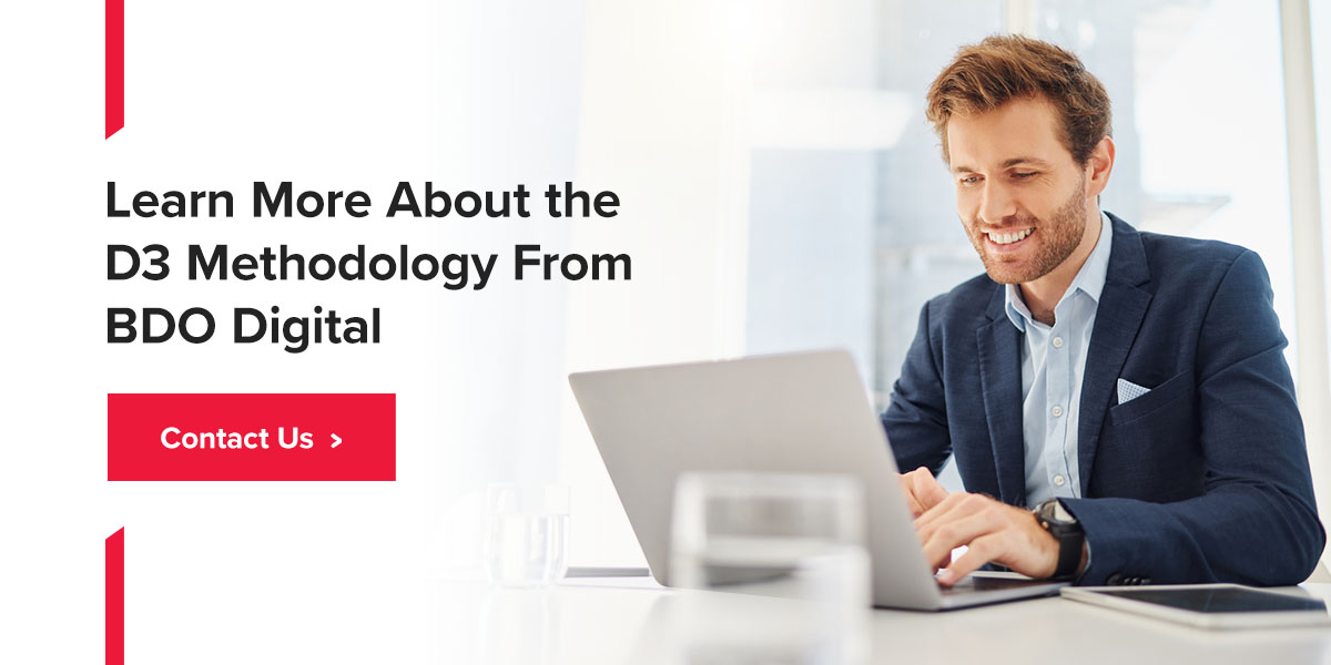 Learn More About the D3 Methodology From BDO Digital